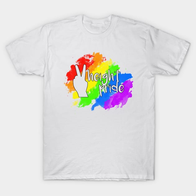 Height pride - Quote for tall people T-Shirt by InkLove
